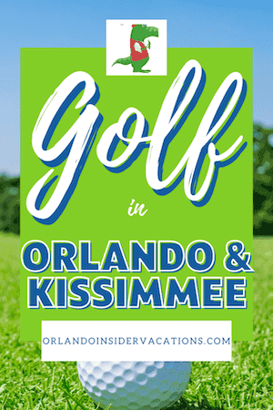 Golf in Orlando & Kissimmee