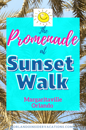 Sunset Walk at Margaritaville Orlando