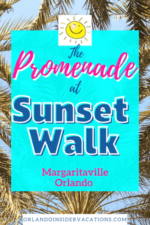 Promenade-at-Sunset-Walk-Margaritaville-Orlando-Pin-1